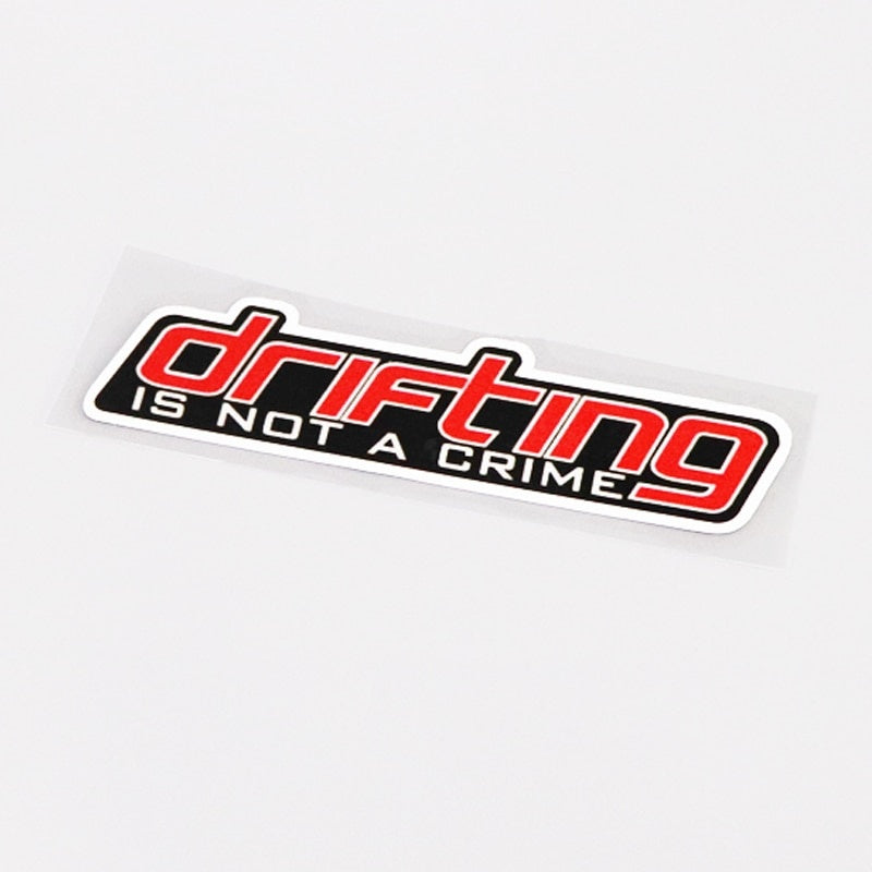 12CM*2.7CM Fashion  JDM Driftting Is Not A Crime Car Sticker Decal  13-0669