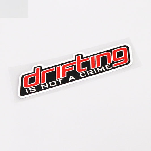 12CM*2.7CM Fashion  JDM Driftting Is Not A Crime Car Sticker Decal  13-0669