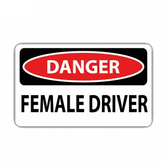 15CM*7.5CM Creative Danger Female Driver Funny Car Sticker Decal  12-0308