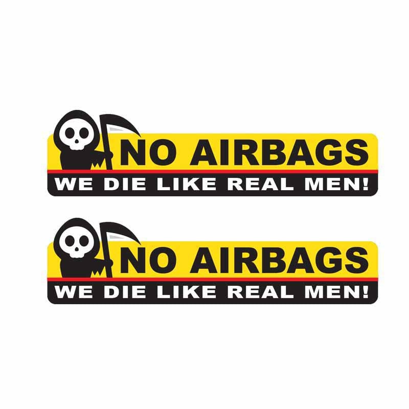 2X 13.3CM*3.5CM Funny Skeleton Head NO AIRBAGS WE DIE LIKE REAL MEN Car Sticker Decal  12-0314