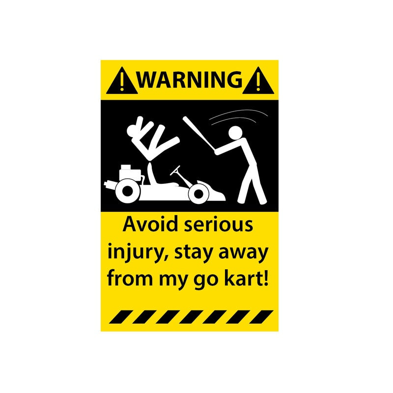 7.6CM*11.5M Creative Avoid Serious Injury Go Kart Warning Decal Car Sticker  12-1313