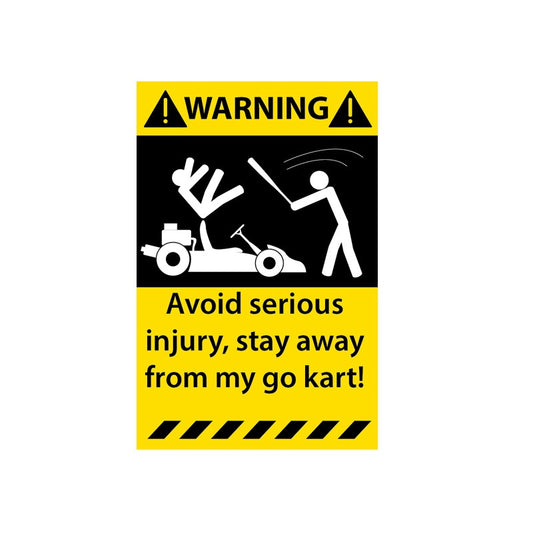 7.6CM*11.5M Creative Avoid Serious Injury Go Kart Warning Decal Car Sticker  12-1313