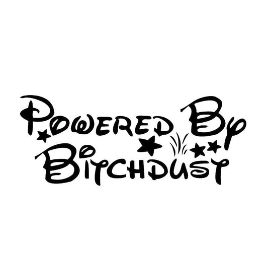 25CM*10CM Car Styling Powered By Bitch Dust Funny Car Stickers Accessories C5-2023