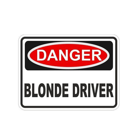 New Brand 12CM*8.7CM Warning DANGER BLONDE DRIVER Funny Car Sticker Decal Accessories 6-1521