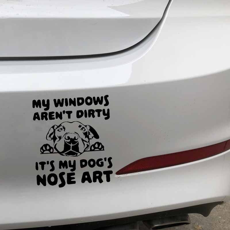 High-quality 13.7X16CM My Windows Aren't Dirty It's My Dog's Nose Art Car Sticker Dog Vinyl Decal Black/Silver C24-1293