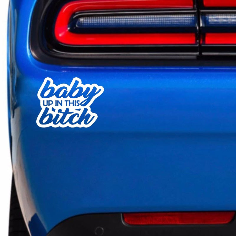 15.2CM*11.3CM  Baby On Board Baby Up In This Bitch Mom Life Minivan Vinyl Decal Sticker Car Black/Silver C10-00102