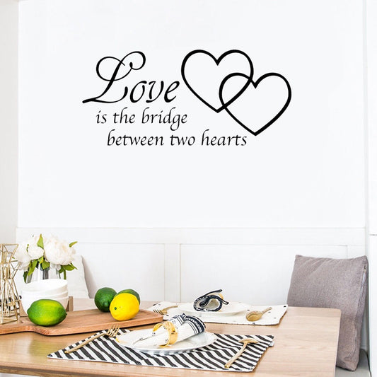 New Fashion 85CM*38.9CM Love Is The Bridge Between Two Hearts Quote  Cute PVC Wall Sticker  W1-043