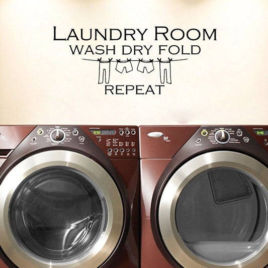 High-quality 67CM*27.8CM  Wall Sticker Laundry Room Wash Dry Fold Repeat Home Decal PVC Decor W1-592
