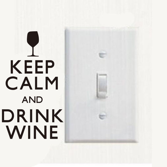 Personalized Wall Sticker KEEP CALM  AND DRINK WINE Vinyl Switch Wticker A0029