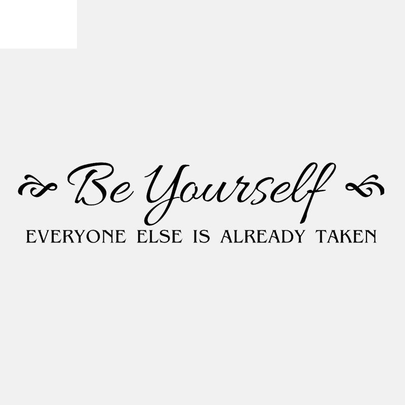 Hot 76CM*17.3CM Be Yourself Everyone Quotes Home Decor  Decal PVC  Wall Stickers  W1-157