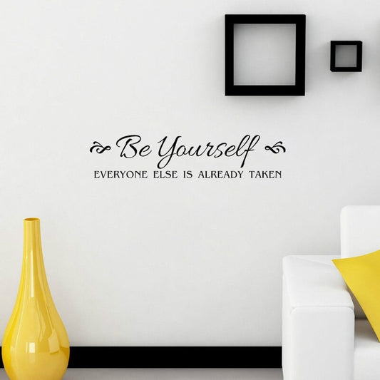 Hot 76CM*17.3CM Be Yourself Everyone Quotes Home Decor  Decal PVC  Wall Stickers  W1-157