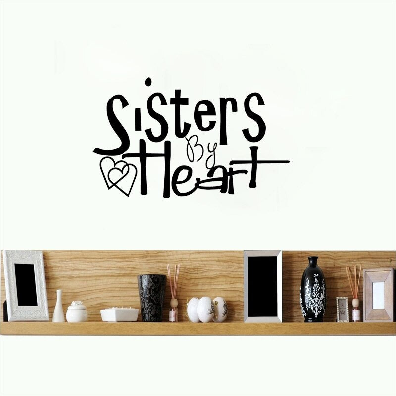New Fashion 52CM*31.6CM Sisters by Heart Quotes Family Words PVC Wall Room Decor Art Sticker W1-262