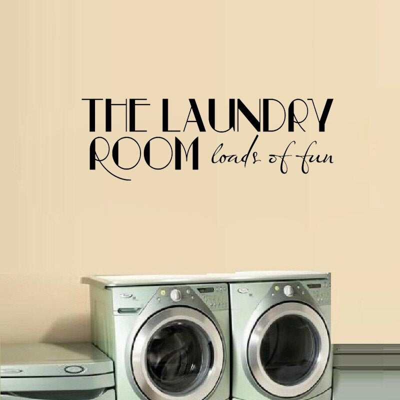 New Hot 68CM*21.8CM The Laundry Room Loads of Fun Art Home PVC Wall Sticker Decal W1-672