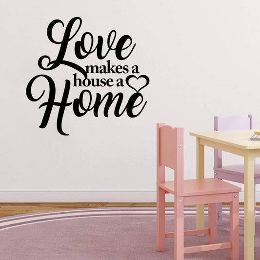 New Brand 57CM*54.6CM Love Makes a House a Home Saying Art Decal PVC Wall Sticker Home Decor W1-471
