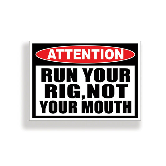 Run Rig Not Mouth Sticker Car Truck Vehicle Window Graphic Off Road 4x4 Decal