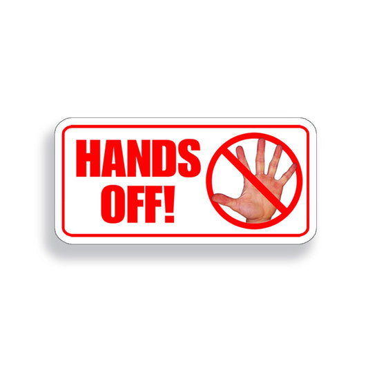 Hands Off Sticker Toolbox Cart Stereo Phone Laptop Computer RC Car Vehicle Decal
