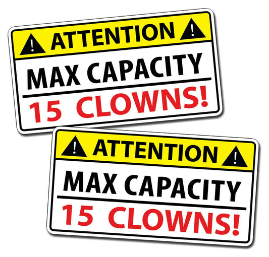 2Pcs Funny Attention Max Capacity Clown Car Sticker Truck Bumper Window Decal Joke