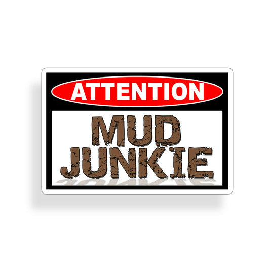 Mud Junkie Sticker Off Road ATV UTV 4x4 Car Vehicle Window Bumper Decal Graphic