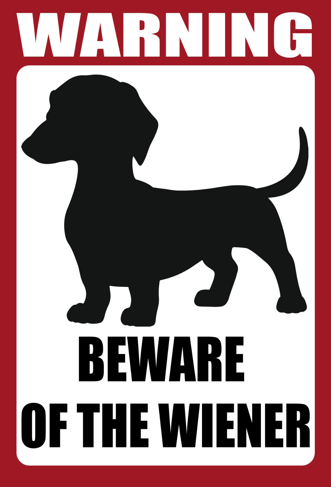 4"x6" Dachshund Wiener Dog Warning Vinyl Decal Window Sticker Beware Of Wiener Sign