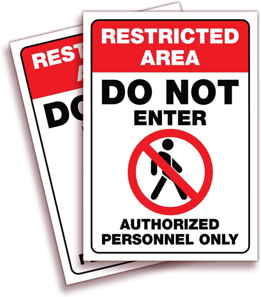 7x10Inch 2 Pack Restricted Area, Do Not Enter, Authorized Personnel Only Signs Stickers Indoor & Outdoor