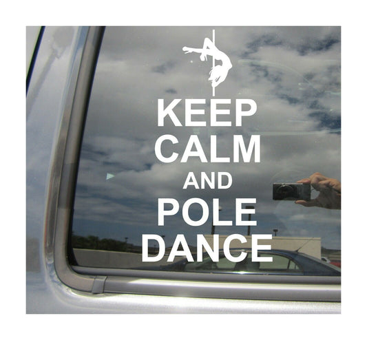 6.5"x3.6" Keep Calm and Pole Dance Dancer - Auto Window Quality Vinyl Sticker Decal