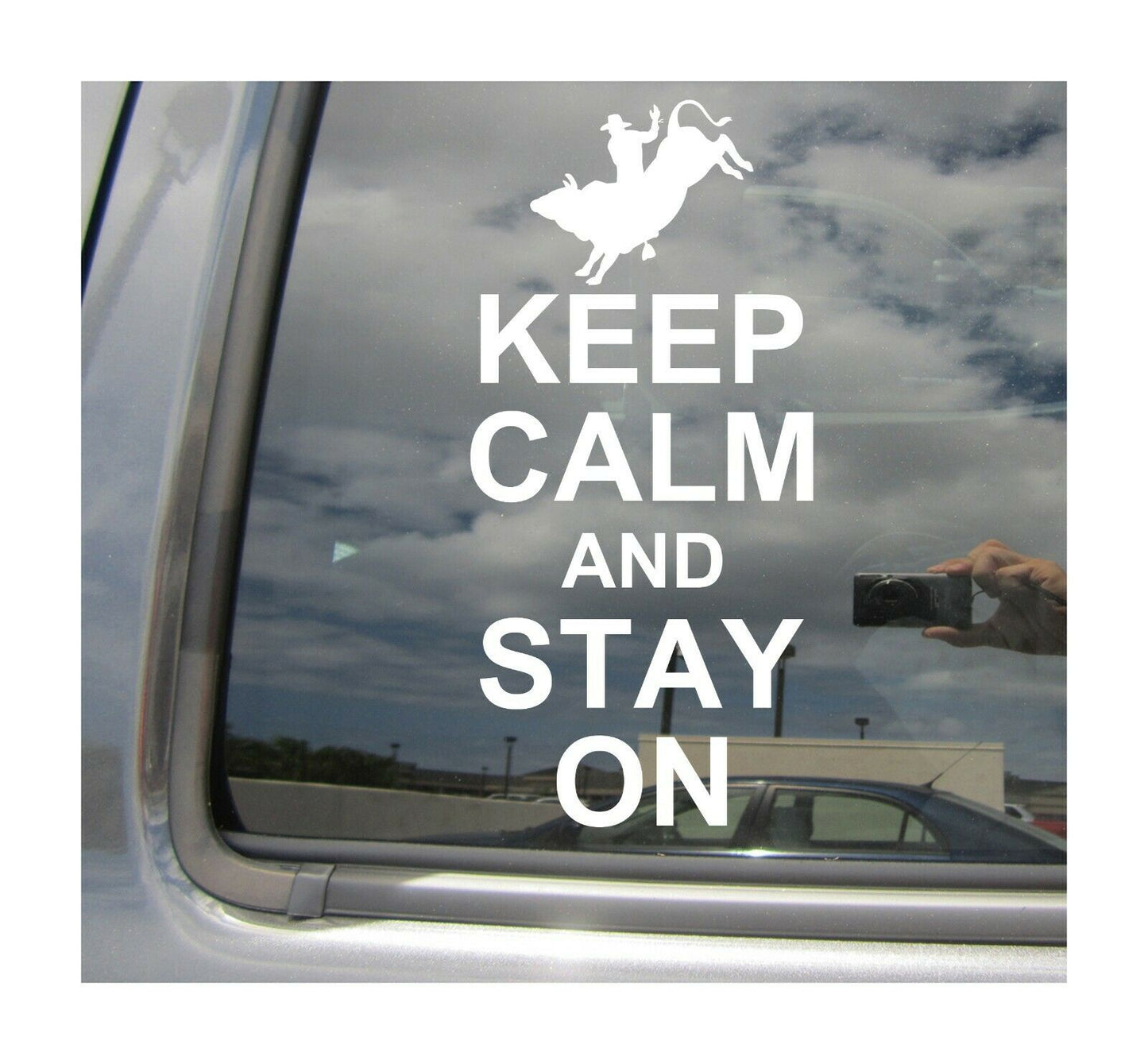 7"x3.3" Keep Calm And Stay On - Rodeo Bull Riding Auto Window Vinyl Decal Sticker
