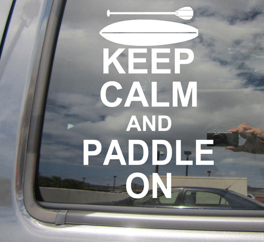6"x4" Keep Calm And Paddle On Stand Up Paddle Board SUP Car Vinyl Decal Sticker