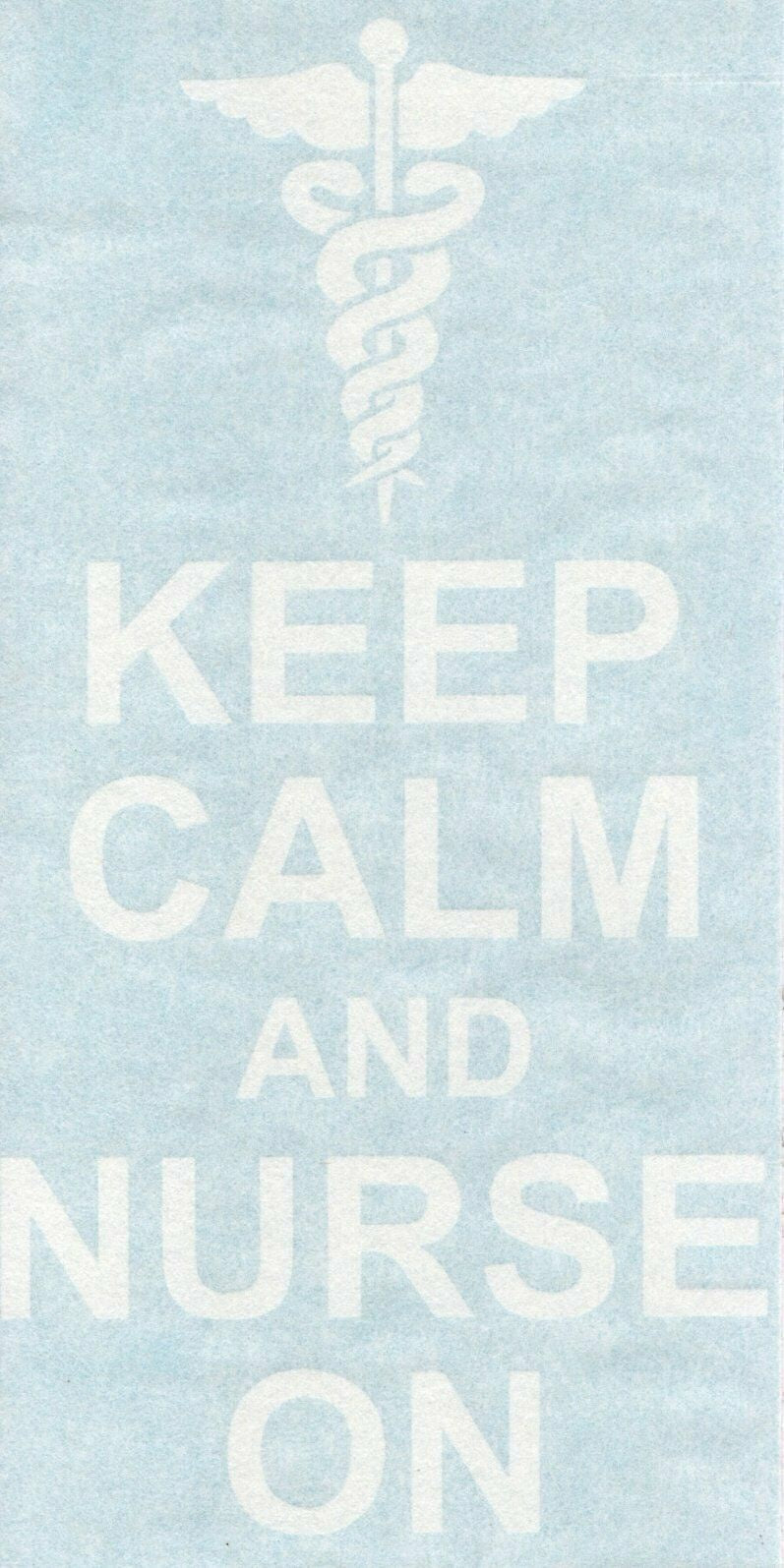 6.5"x3.3" Keep Calm And Nurse On - RN Medical - Car Auto Window Vinyl Decal Sticker