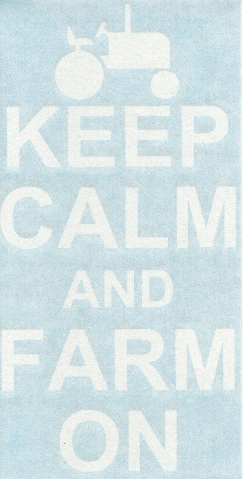 7"x3.5" Keep Calm And Farm On - Farmer Farming - Car Window Vinyl Decal Sticker