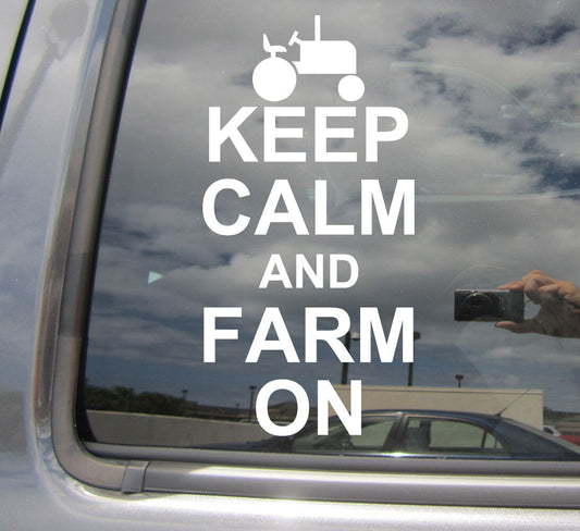 7"x3.5" Keep Calm And Farm On - Farmer Farming - Car Window Vinyl Decal Sticker