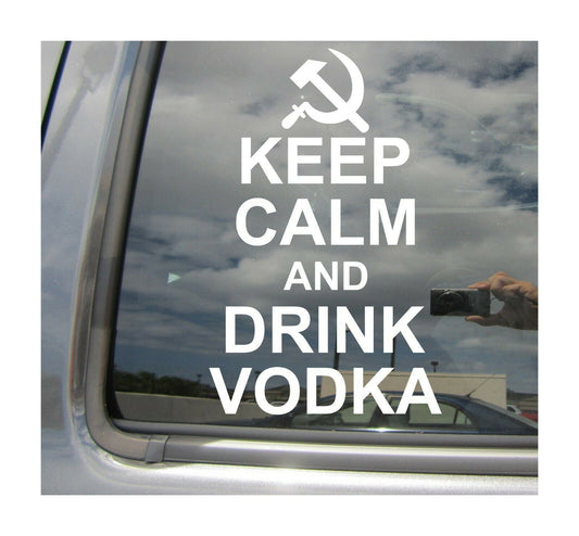 6"x3.8" Keep Calm And Drink Vodka Car Auto Window High Quality Vinyl Decal Sticker