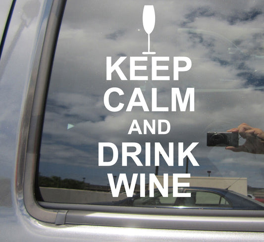 6.5"x3.4" Keep Calm And Drink Wine - Funny Humor Vinyl Die-Cut Decal Window Sticker