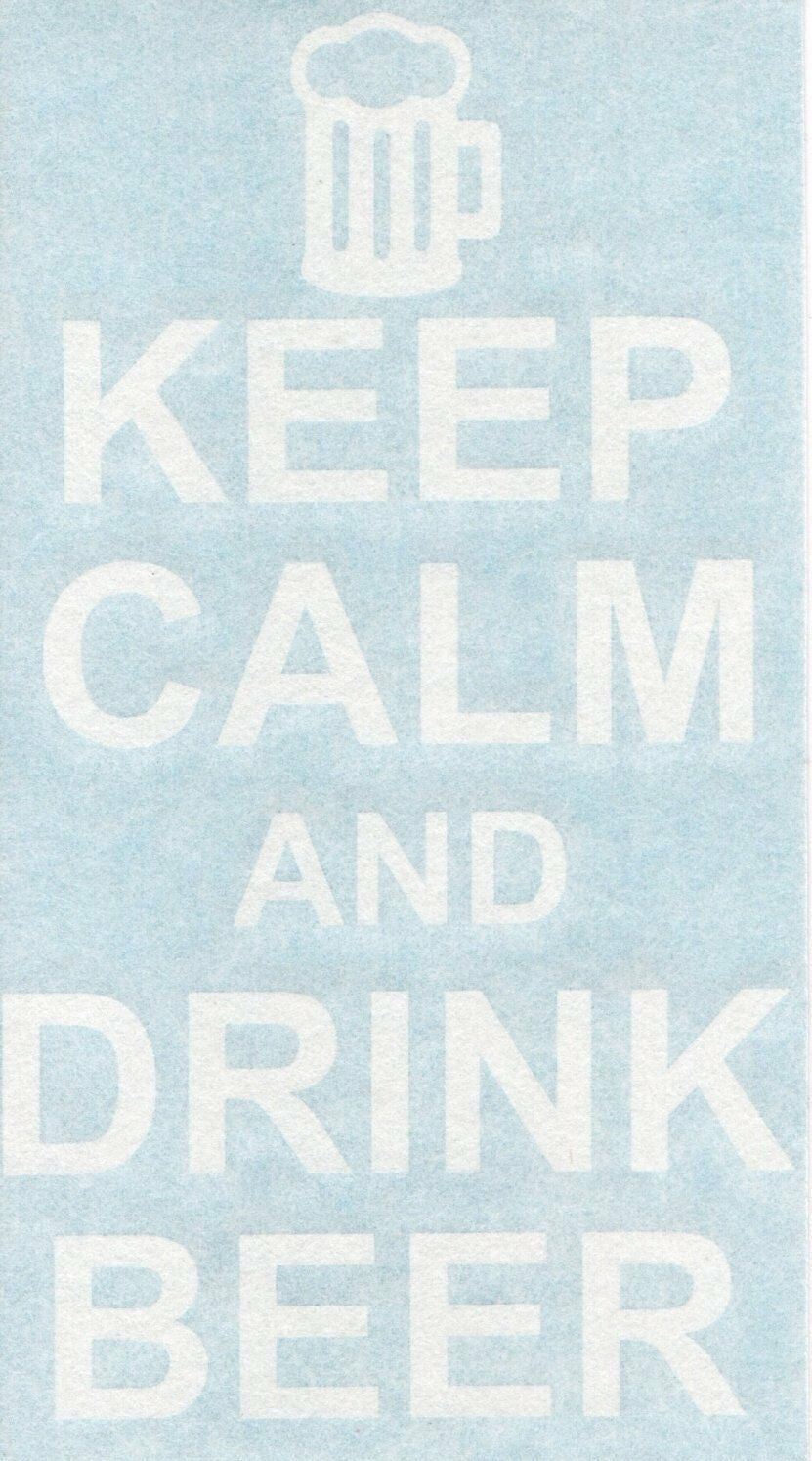 6.5"x3.7" Keep Calm And Drink Beer Car Auto Window High Quality Vinyl Decal Sticker