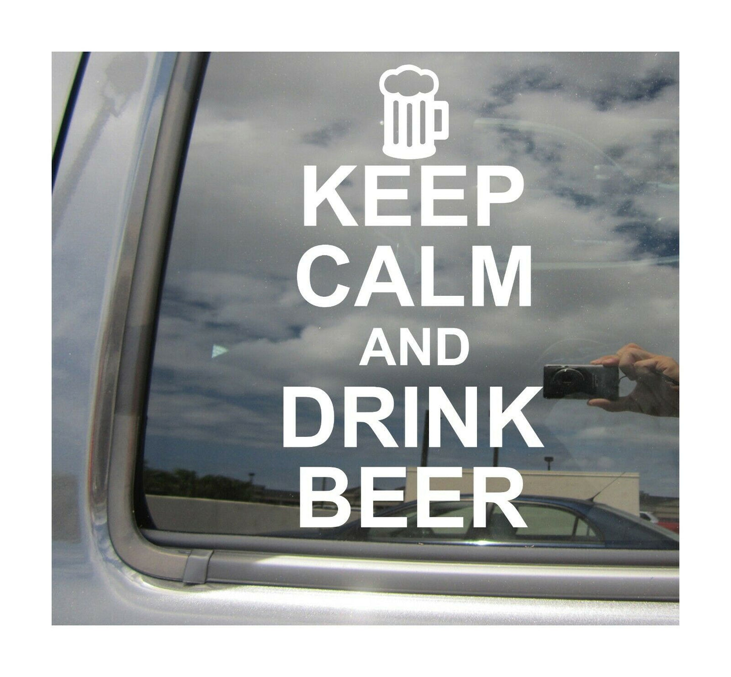 6.5"x3.7" Keep Calm And Drink Beer Car Auto Window High Quality Vinyl Decal Sticker