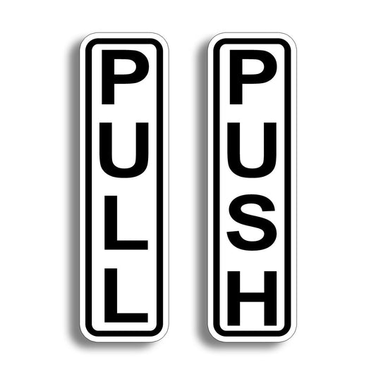 6" Push Pull Door STICKER Decal Sticky Self Adhesive Entrance Enter Safety Sign