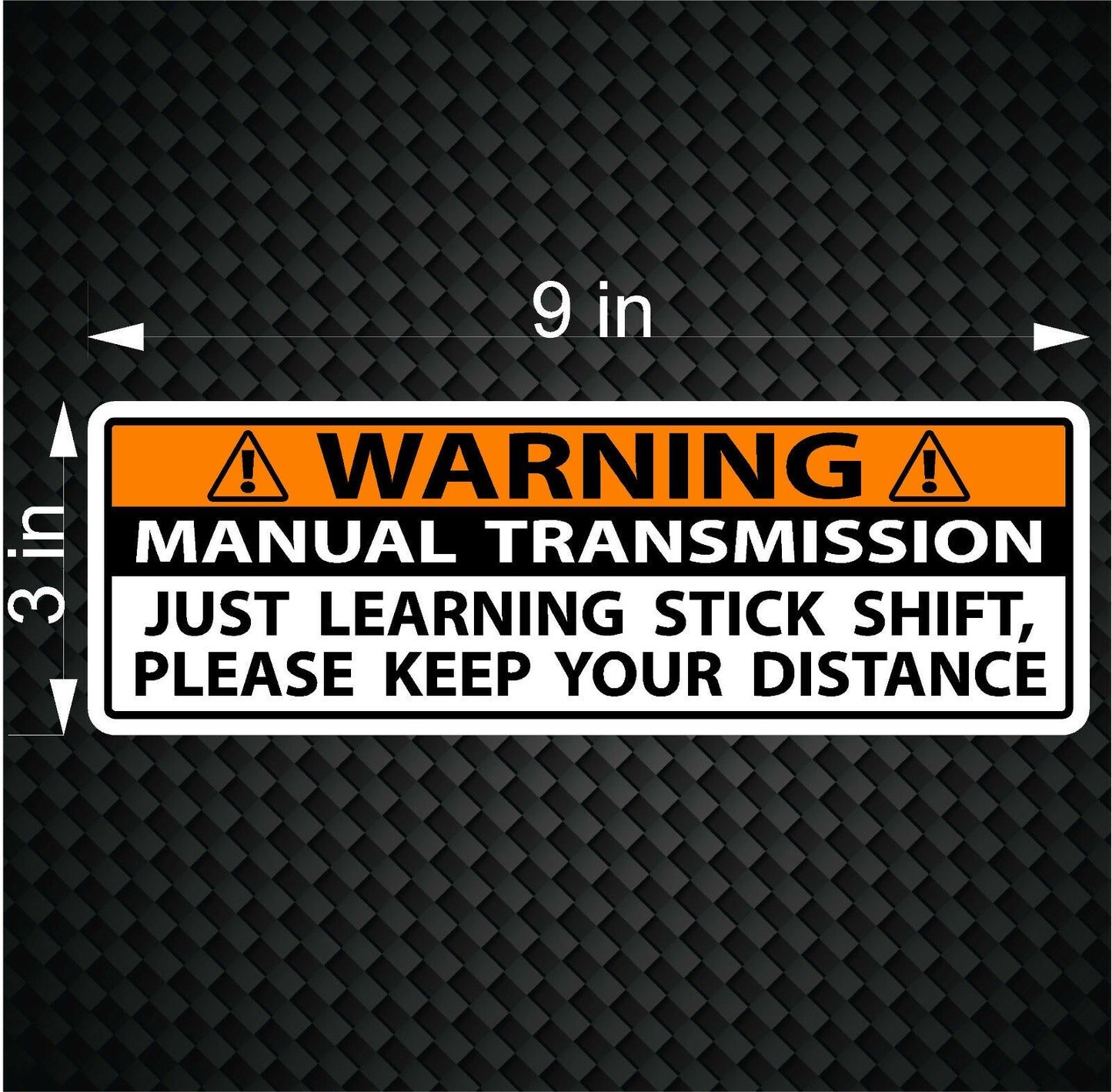 Warning Bumper Sticker Stick Shift LEARNING Manual Transmission Vinyl JDM Decal