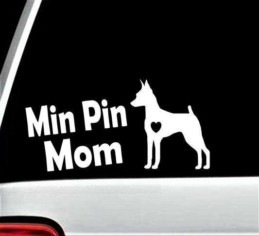 7.50"x3.75" Min Pin Mom Miniature Pinscher Dog Decal Sticker Car Window Doberman