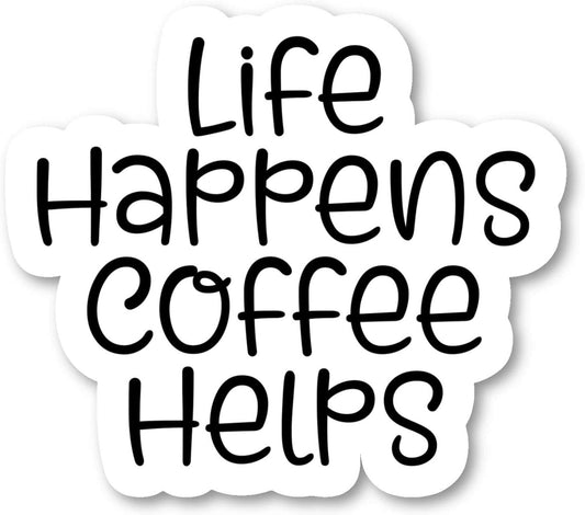 2.5" 2Pcs Life Happens Coffee Helps Sticker Funny Quotes Stickers Laptop Stickers Vinyl Decal Laptop, Phone, Tablet Vinyl Decal Sticker