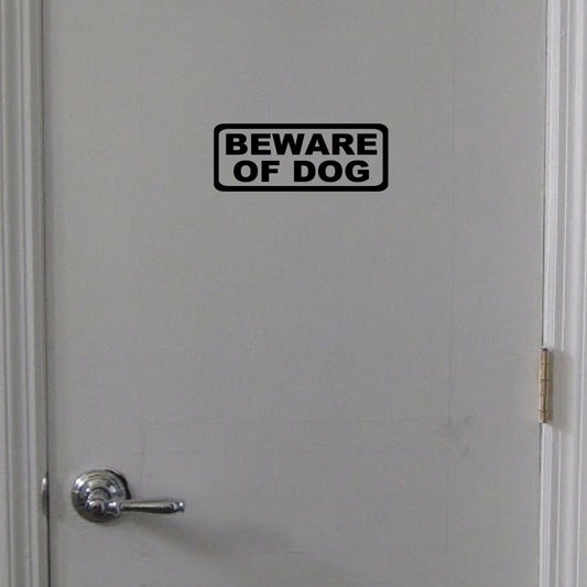 9"x3.5" BEWARE OF DOG Door Sign Vinyl Decal Sticker Door, Wall - Home, Vet Office