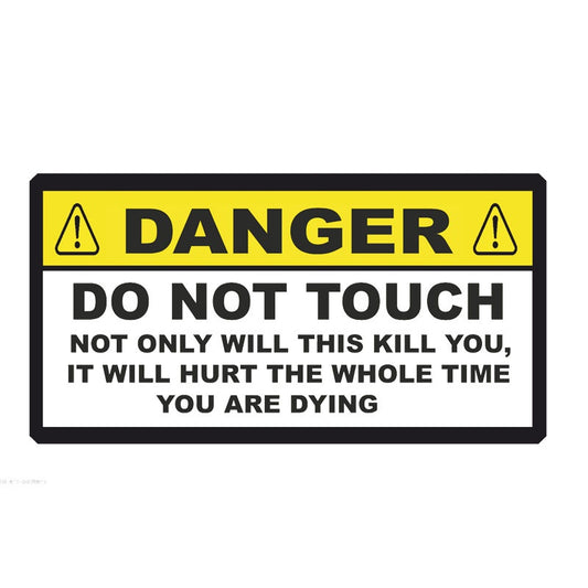 14.5CM*7.5CM DANGER Funny NOT ONLY WILL THIS KILL YOU Decorate Car Sticker Decal PVC