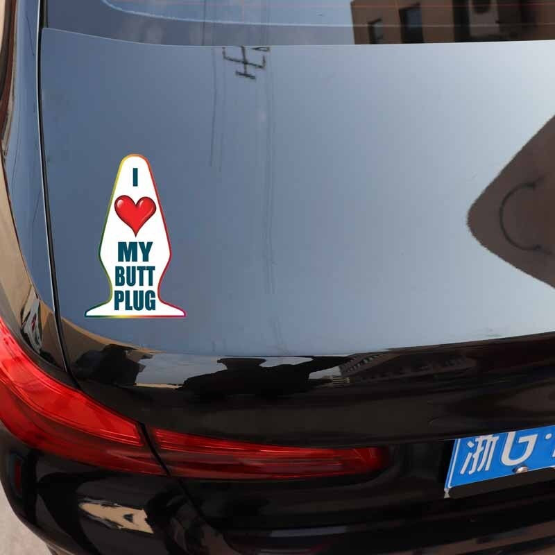 9.8CM*15.6CM Funny I Love My Butt Plug Creative Car Sticker  Decal PVC