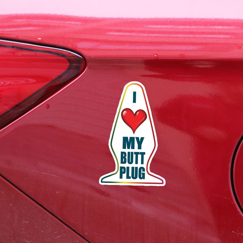 9.8CM*15.6CM Funny I Love My Butt Plug Creative Car Sticker  Decal PVC
