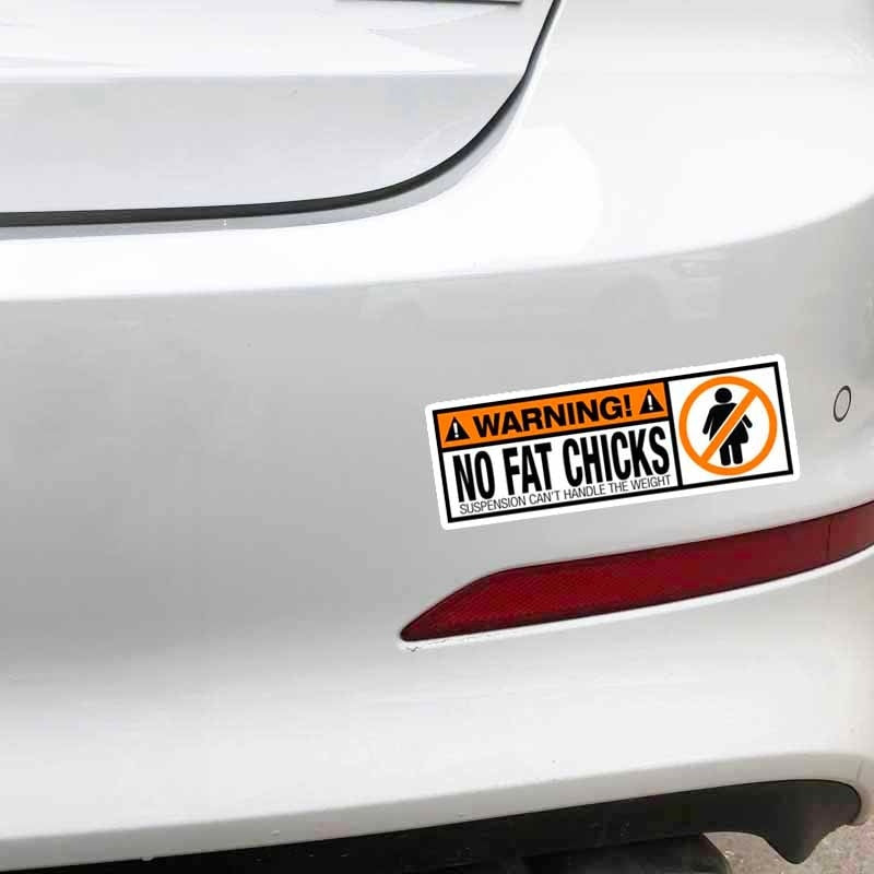 18.8CM*6.3CM WARNING PVC Funny Decal WARNING No Fat Chicks Car Sticker