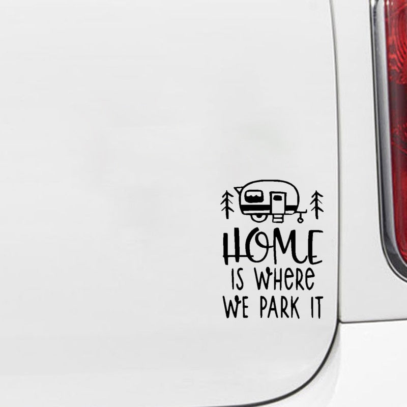 11.3CM*15.2CM Interesting Home Is Where We Park It Car Sticker Vinyl Decal Black/Silver C11-1355
