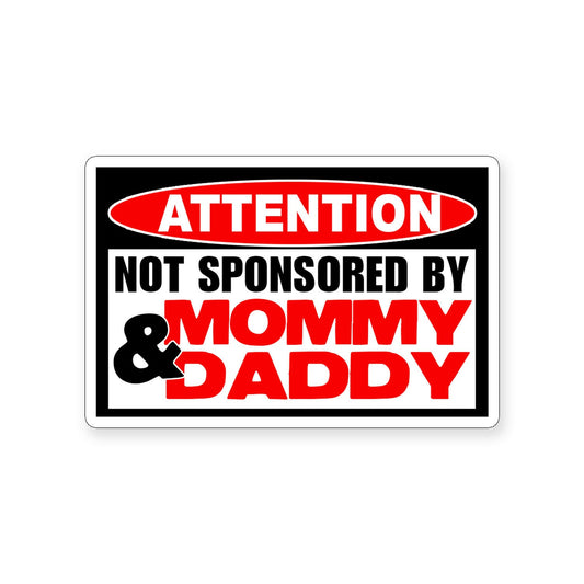 Not Sponsored by Mommy Daddy Funny Sticker JDM Car Vehicle Window Bumper Decal