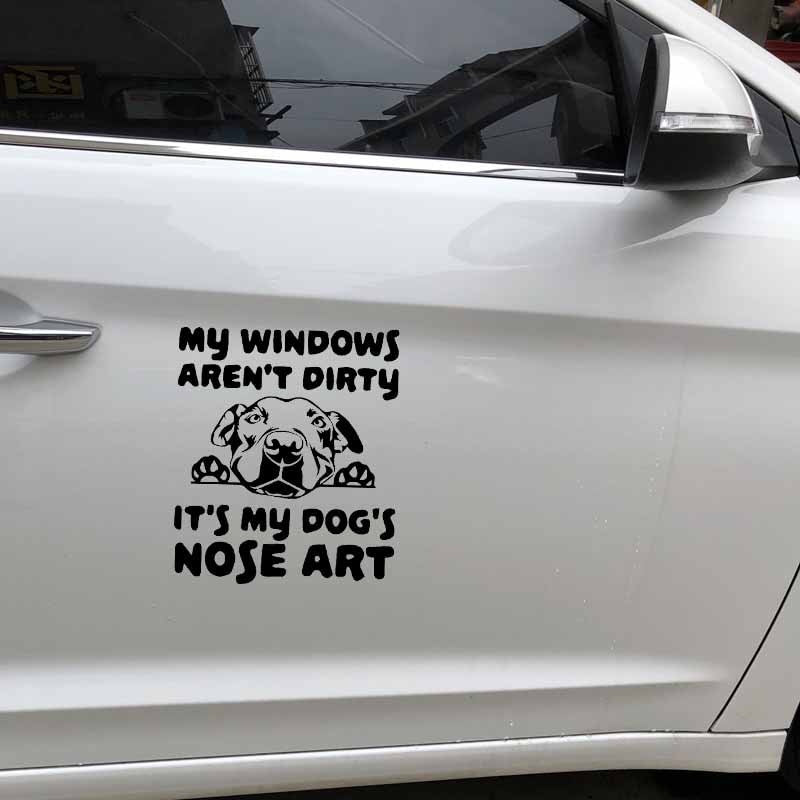 13.7X16CM My Windows Aren't Dirty It's My Dog's Nose Art Car Sticker Dog Vinyl Decal Black/Silver C24-1293