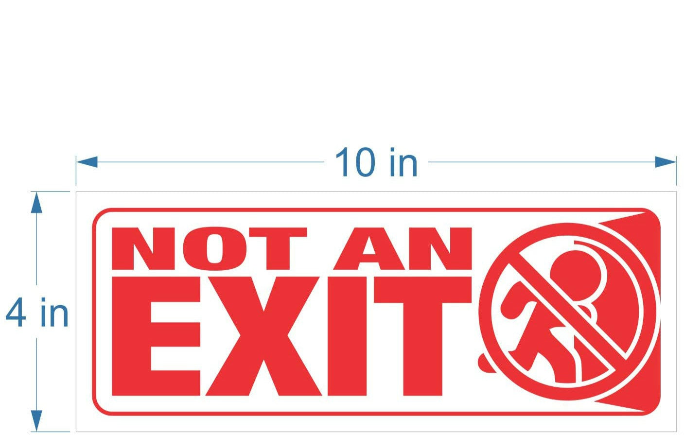 10"x4" 3Pcs Not An Exit Signs Stickers, for Office, Buildings & Workplace Indoor & Outdoor