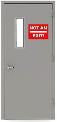 7.5"x10" "NOT an EXIT" Sign! No Exit Decal Self Adhesive Sticker Signs Vinyl Decal Indoor & Outdoor