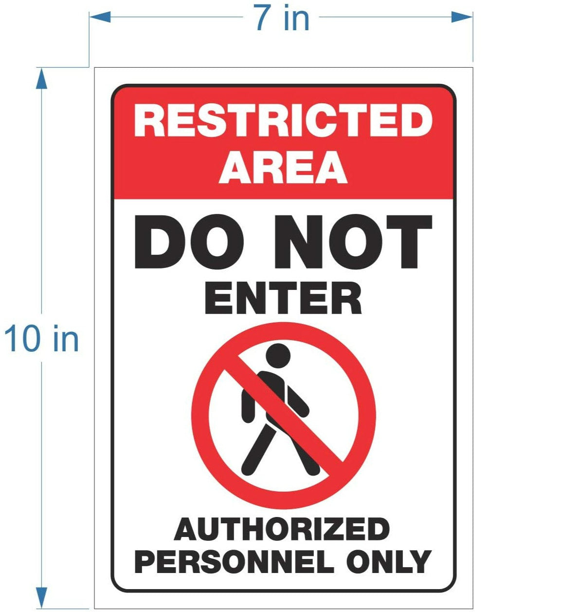7x10Inch 2 Pack Restricted Area, Do Not Enter, Authorized Personnel Only Signs Stickers Indoor & Outdoor