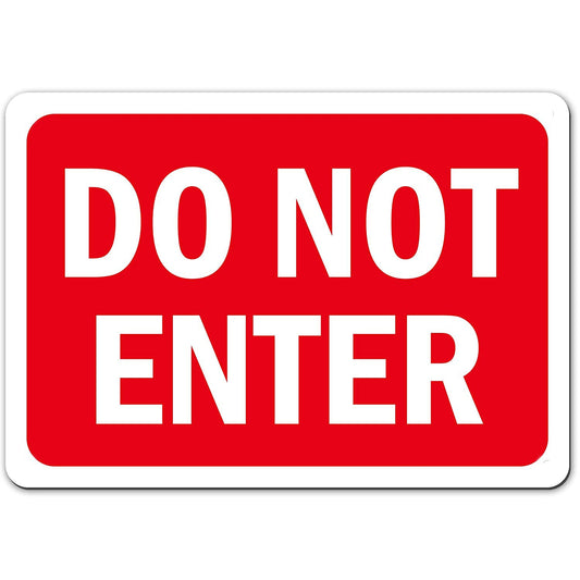 7"x10" Caution Do Not Enter Sticker Sign Indoor/Outdoor